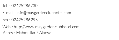 May Garden Club Hotel telefon numaralar, faks, e-mail, posta adresi ve iletiim bilgileri